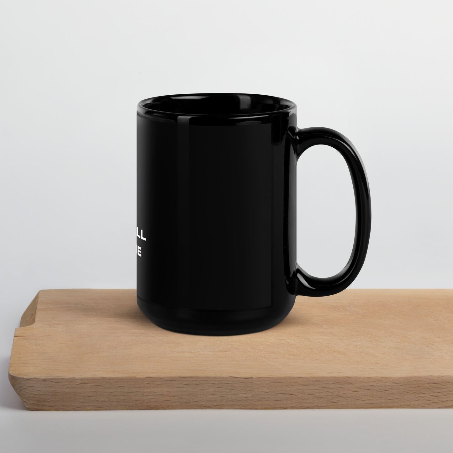 "We are ALL the same" Black Glossy Mug