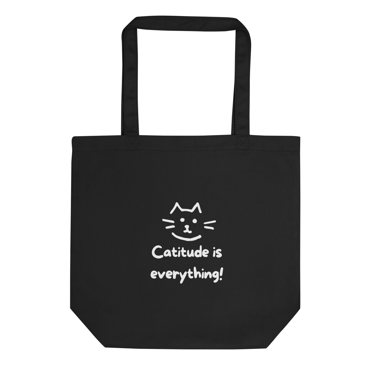 Catitude is Everything! Eco Tote Bag