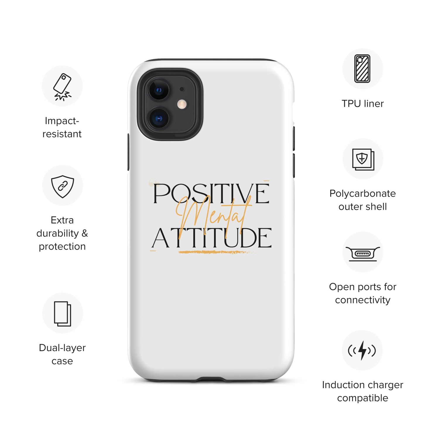 Positive Mental Attitude! Tough Case for iPhone®