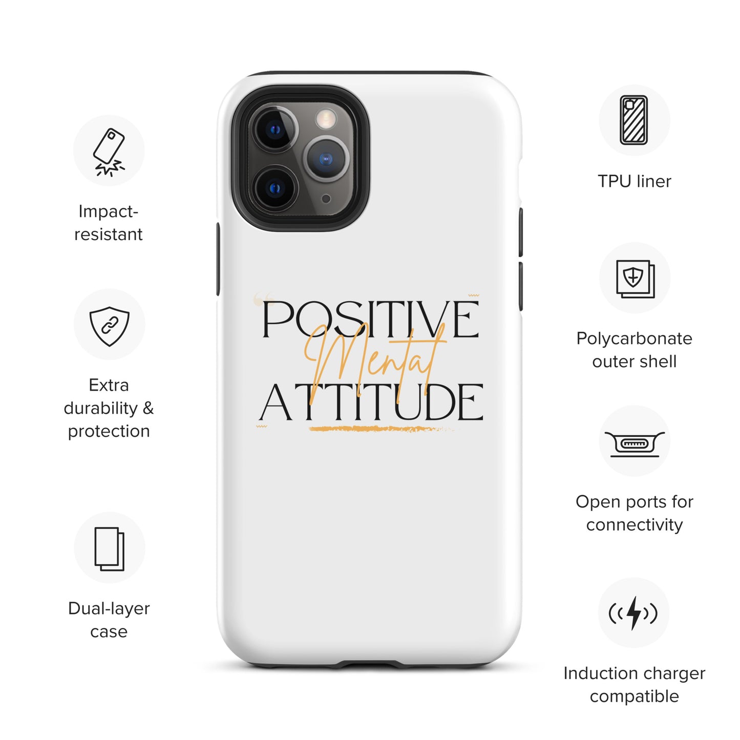 Positive Mental Attitude! Tough Case for iPhone®