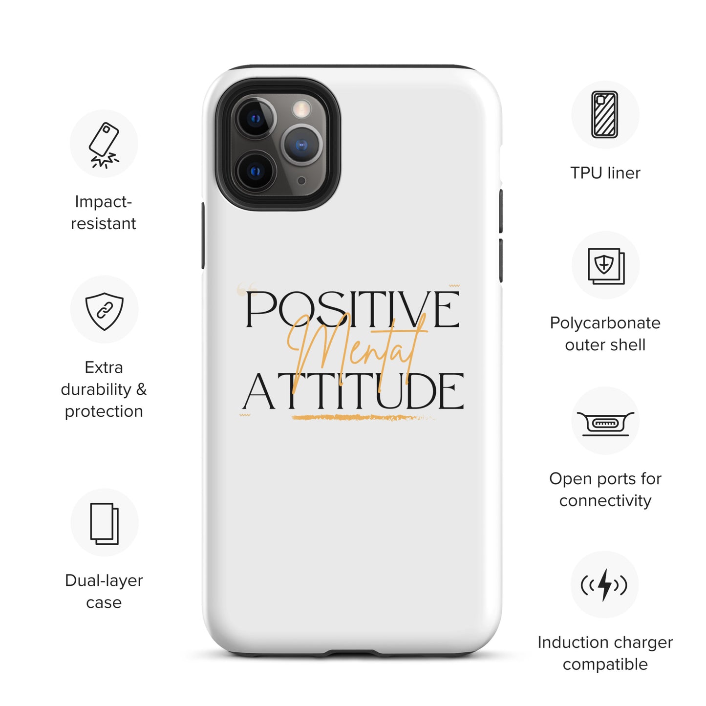 Positive Mental Attitude! Tough Case for iPhone®