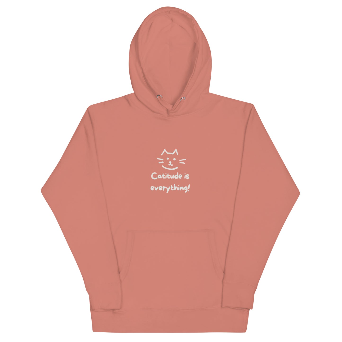 Catitude is Everything! Unisex Hoodie