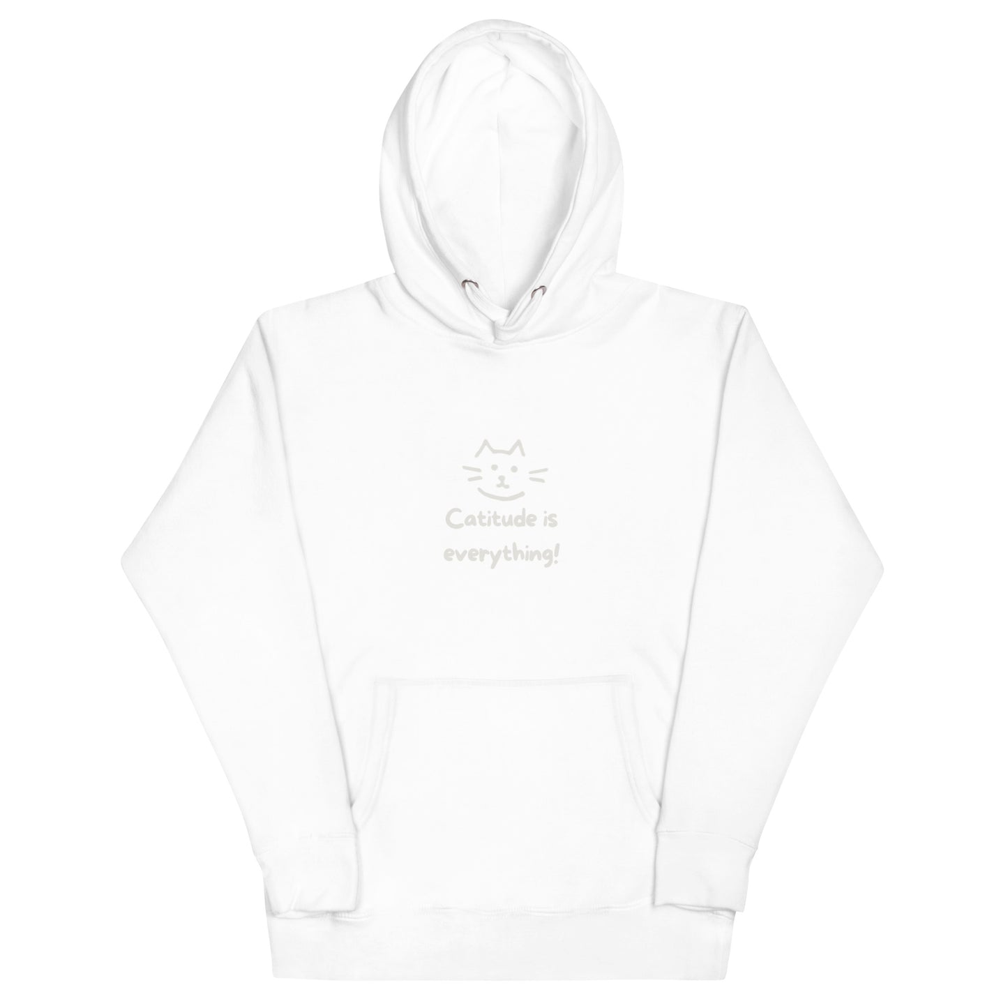 Catitude is Everything! Unisex Hoodie