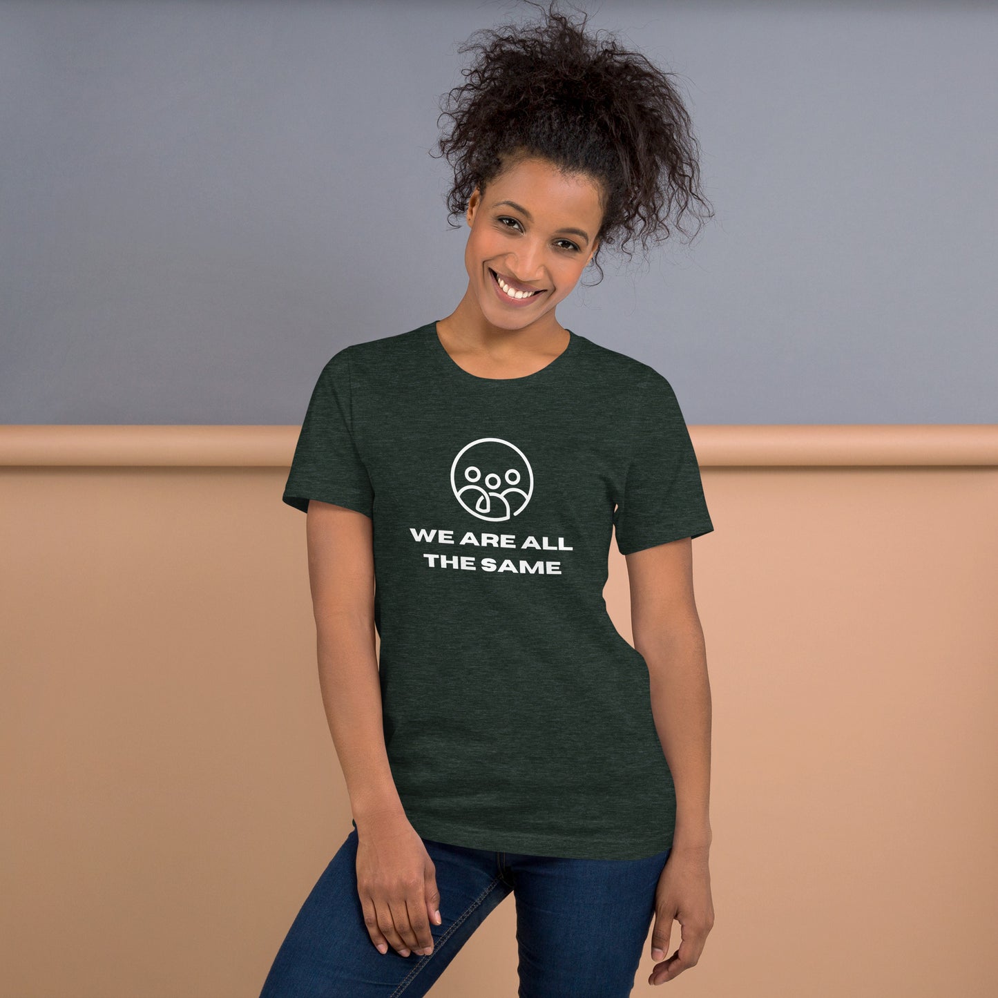 We Are ALL The Same! Unisex t-shirt