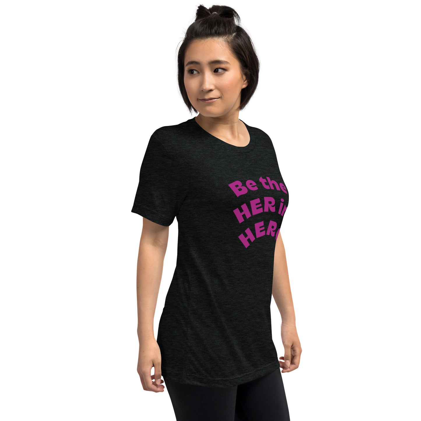 Short sleeve t-shirt -Be the HER in HERO