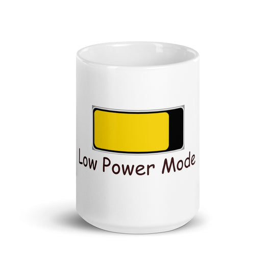 "Low Power Mode" White glossy mug