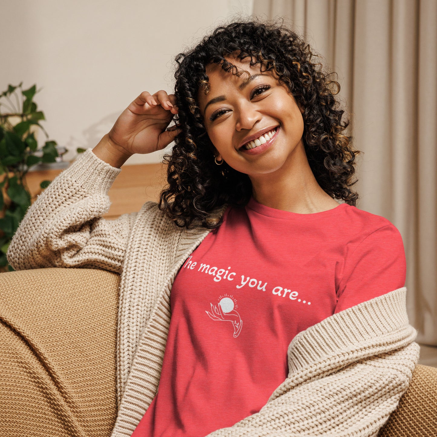 Women's Relaxed T-Shirt -The magic you are...